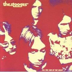The Stooges : Till the End of the Night